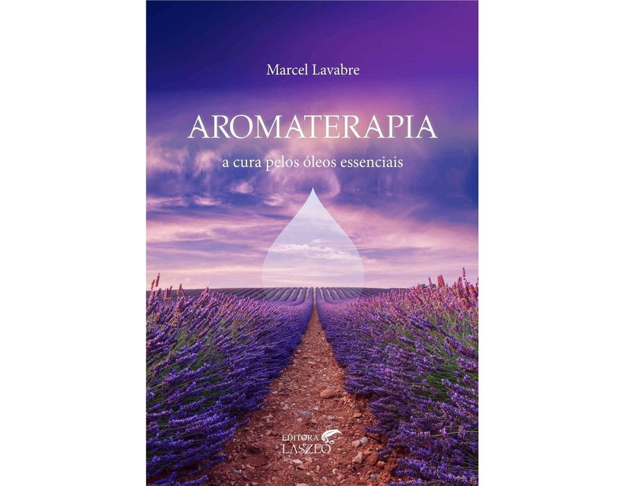 Aromaterapia A Cura Pelos Leos Essenciais Aromatizando Brasil