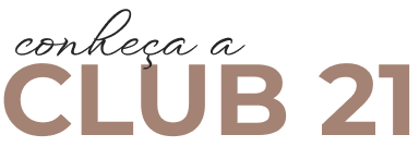 Conheça a história da Club21