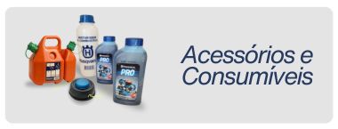 acessórios e consumiveis