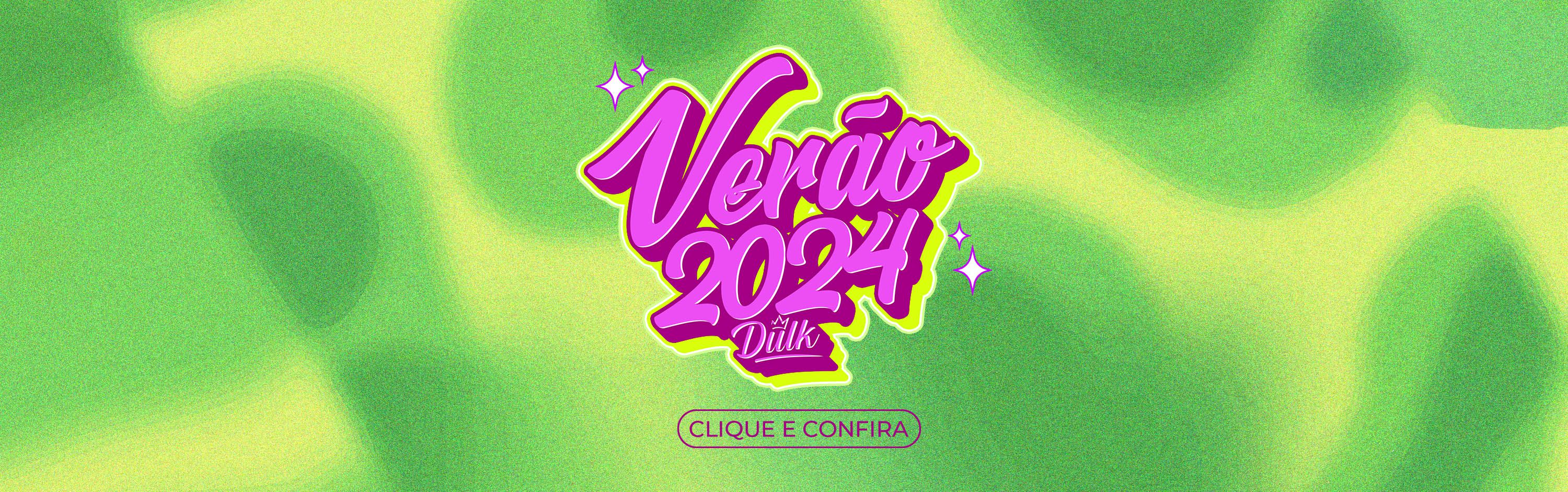 Verão 2024 Dulk