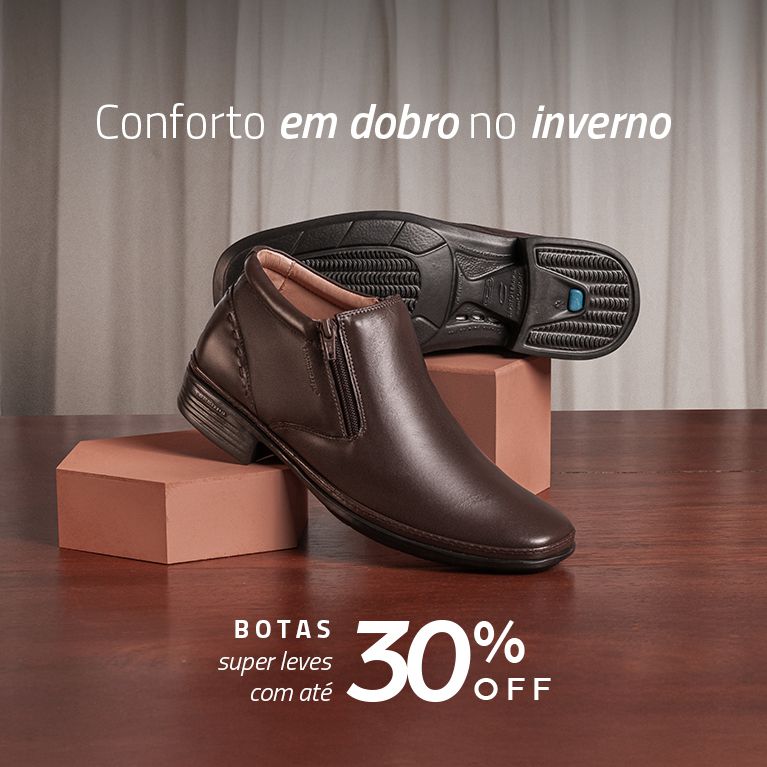 As botas mais confortáveis!