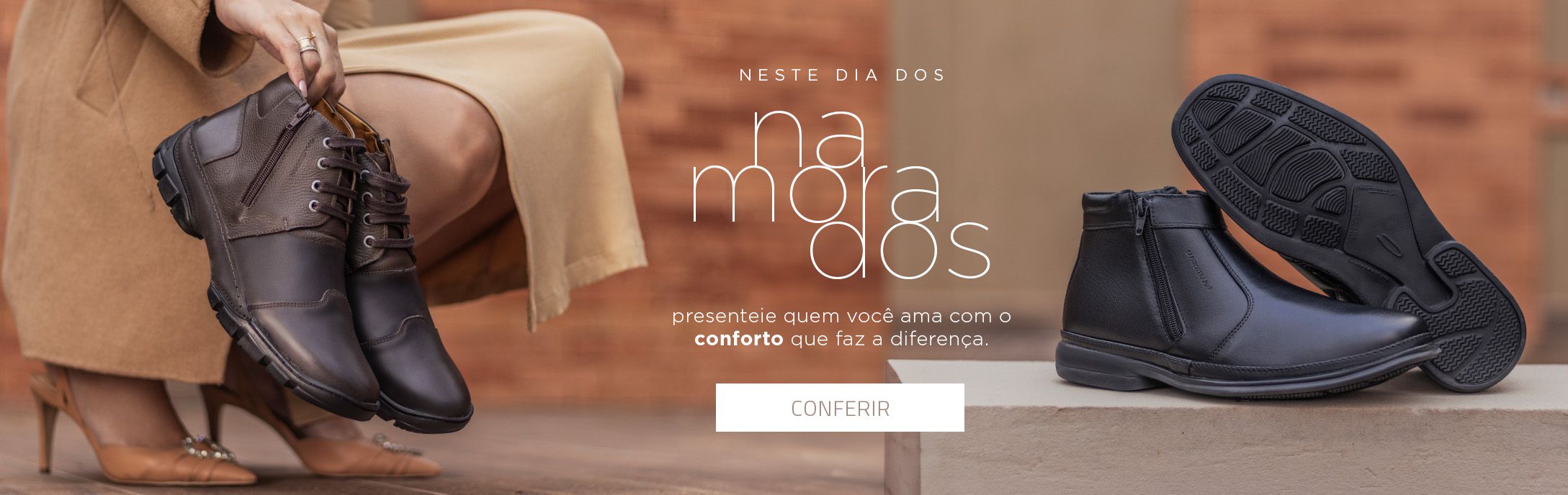 As botas mais confortáveis!