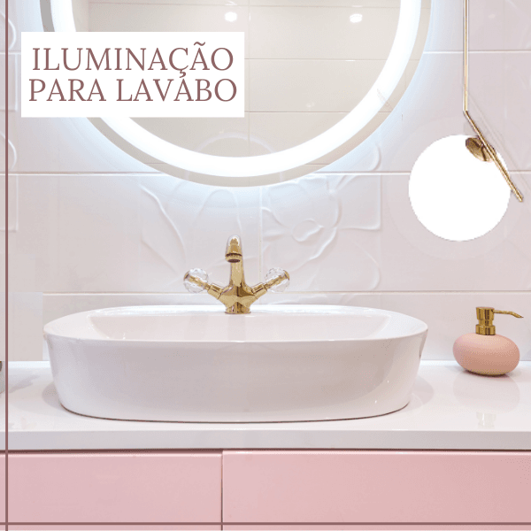 Iluminação para lavabo