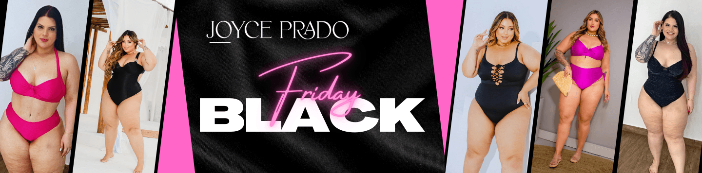 Black Friday Atacado Joyce Prado