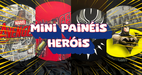 Mini Painéis Heróis