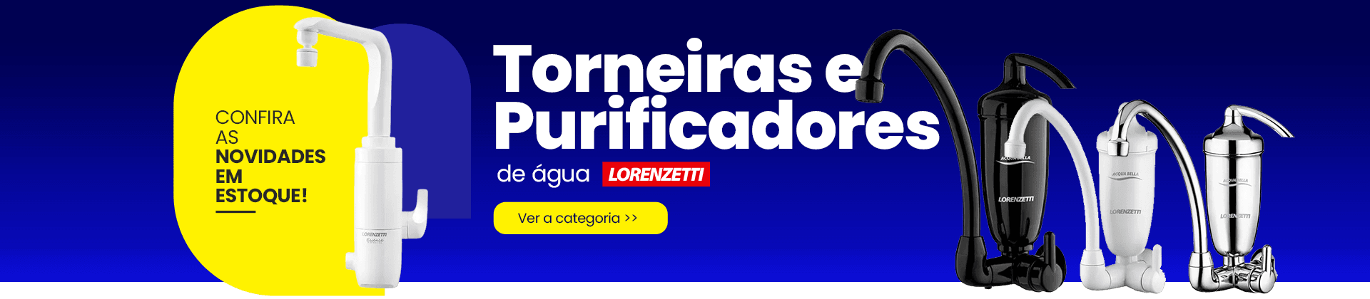 Torneiras e Purificadores Lorenzetti