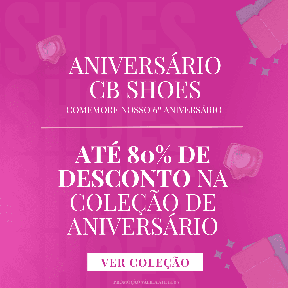 Promoção de Aniversário CB Shoes