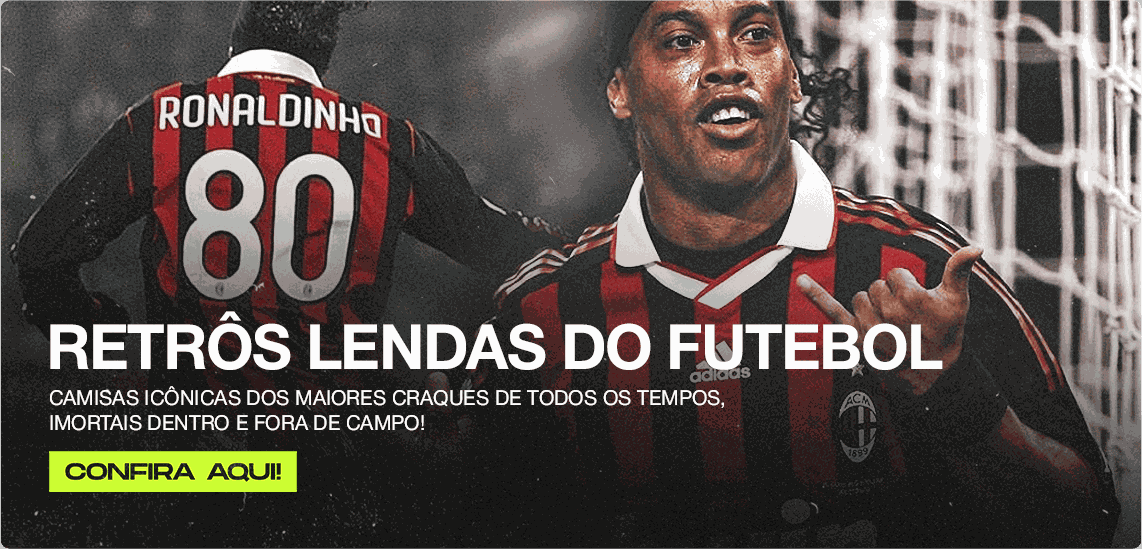 Mini Banner - Camisas Retrô Pronta-entrega Tailandesas 1.1 Lendas do Futebol 
