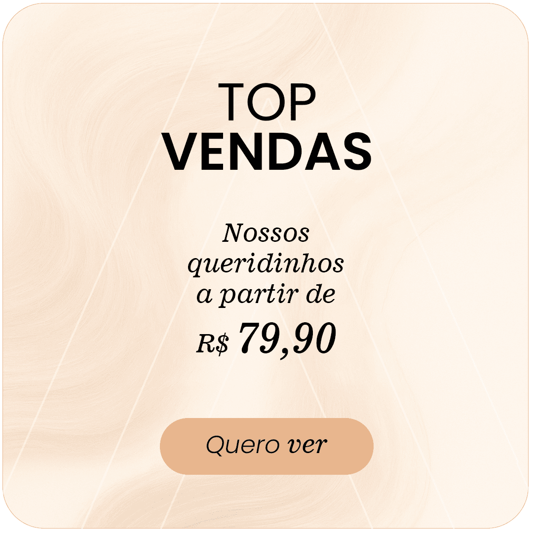 Os mais vendidos!