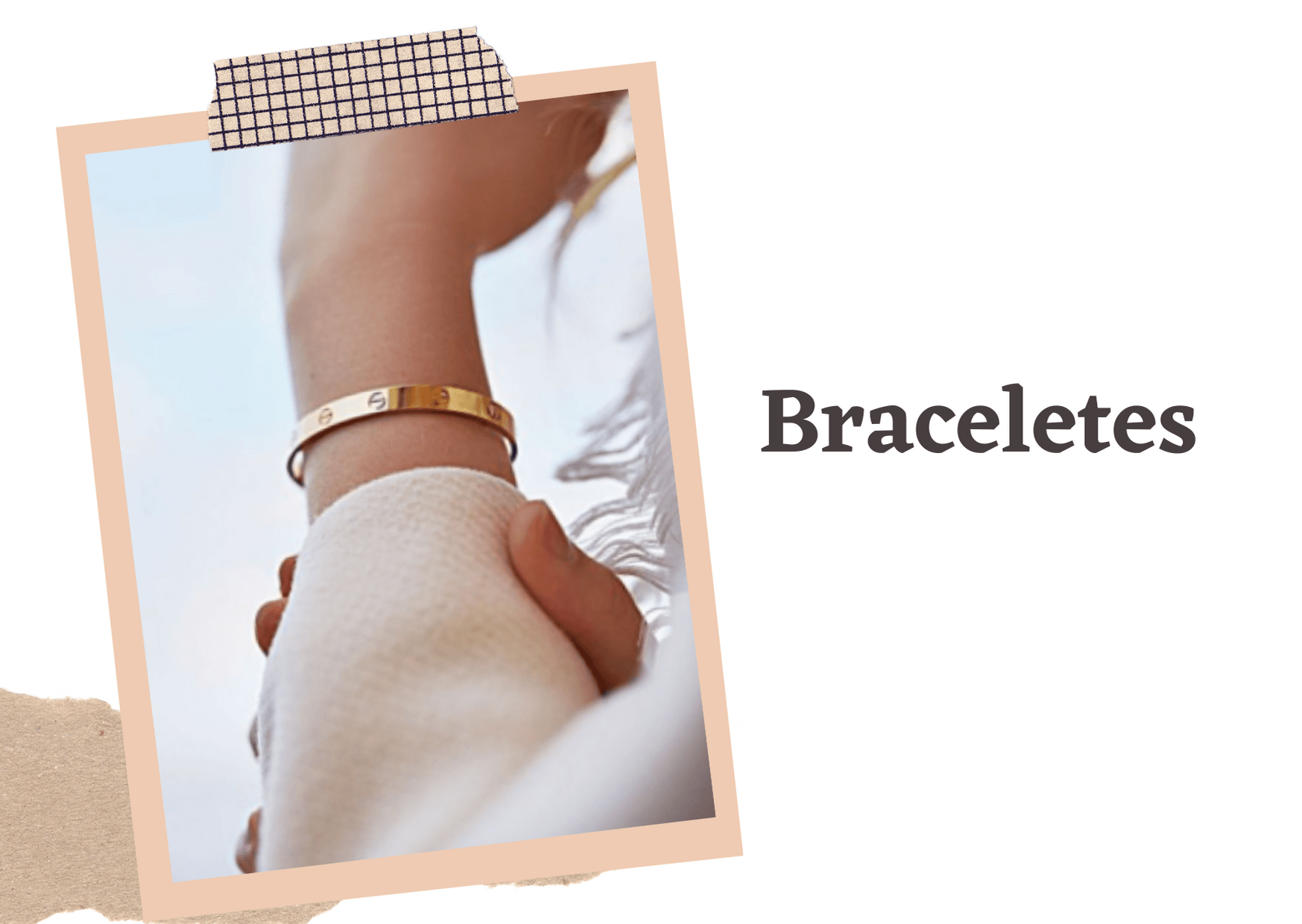 Braceletes