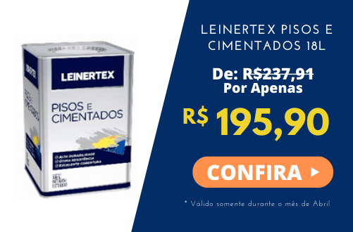 Promoção Abril - LEINERTEX PISOS E CIMENTADOS 18L