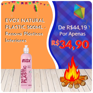 Promoção Junho - EVOX NATURAL PLASTIC 500ML - Renova Plásticos Interiores