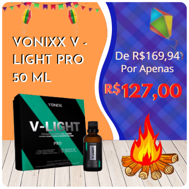 Promoção junho - VONIXX V-LIGHT PRO 50 ML