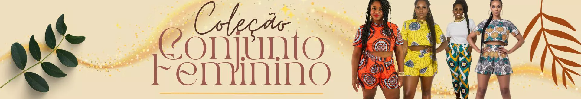 Banner Categoria Conjuntos de roupas Africanas Feminina Estilo Afro 
