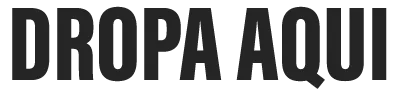DROPA AQUI