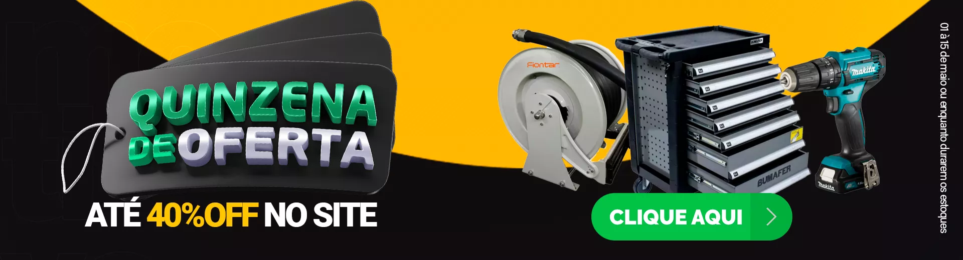 Quinzena de Ofertas pra você aproveitas os melhores preços!