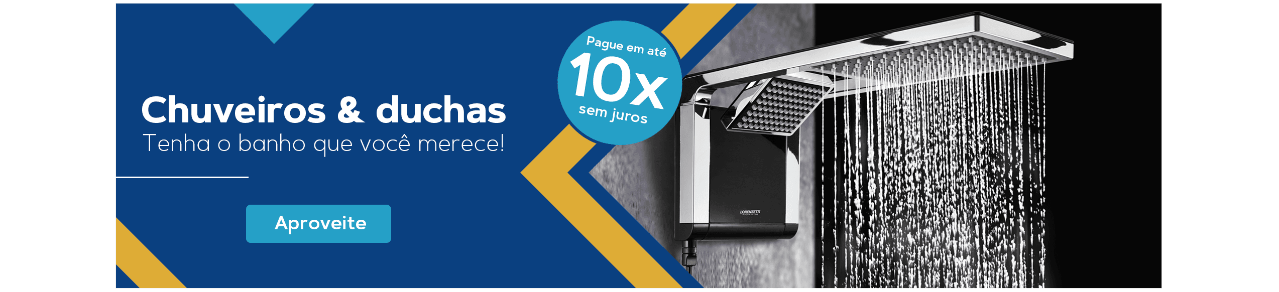Chuveiros e Duchas em 10x sem juros!