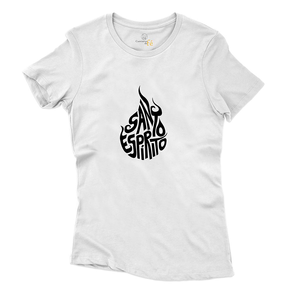 Baby Look Branca Frases Santo Espirito. - CAMISETAS DA FÉ