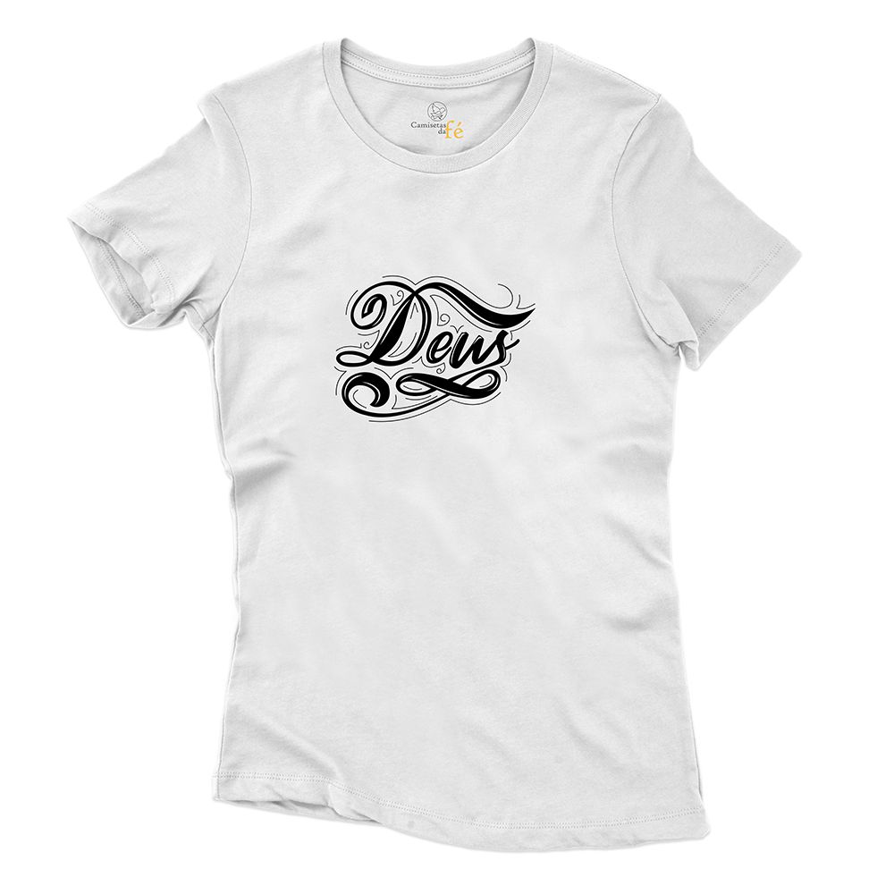 Baby Look Branca Frases Deus. - CAMISETAS DA FÉ