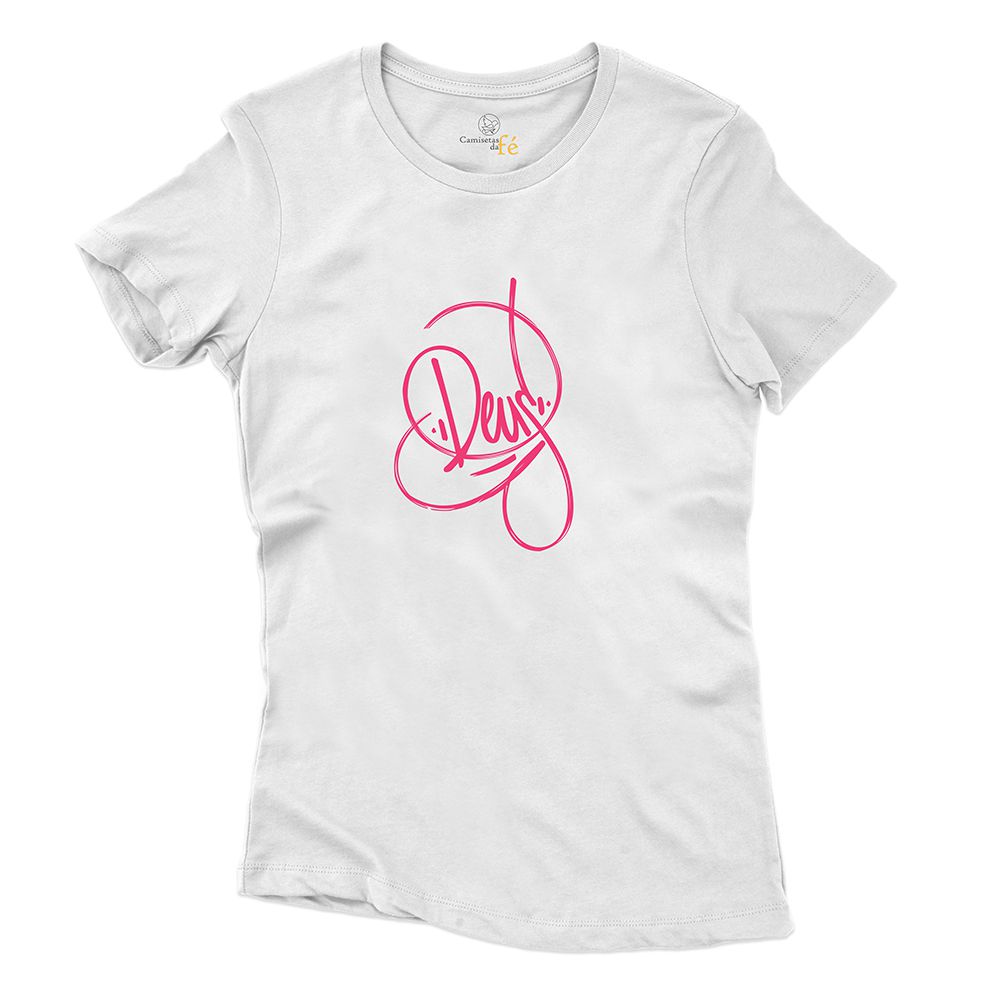 Baby Look Branca Frases Deus - CAMISETAS DA FÉ