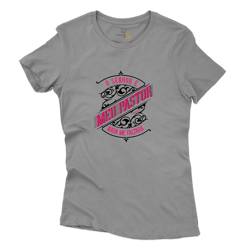 Baby Look Cinza - O Senhor É Meu Pastor Nada Me Fa... - CAMISETAS DA FÉ