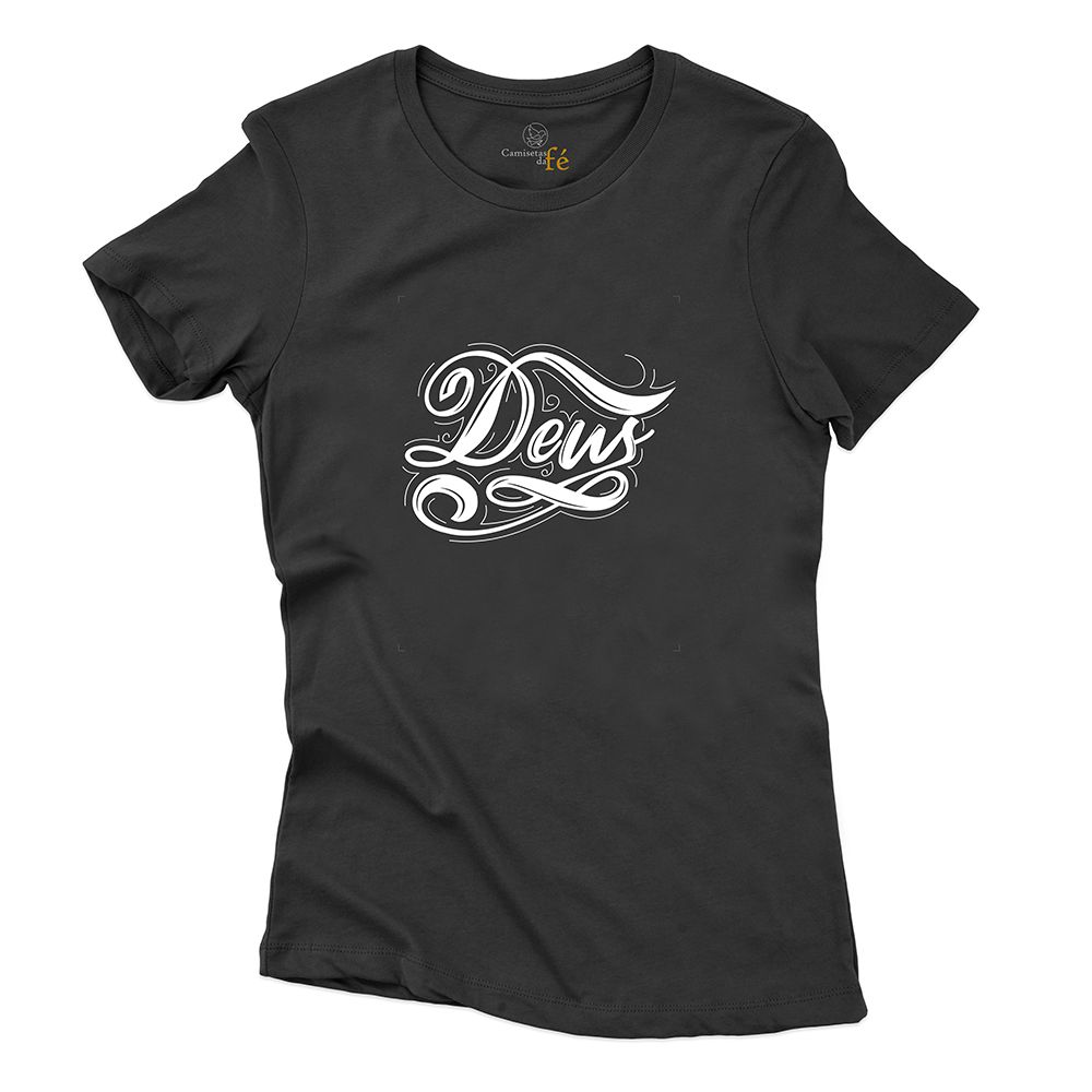 Baby Look Preta Deus. - CAMISETAS DA FÉ