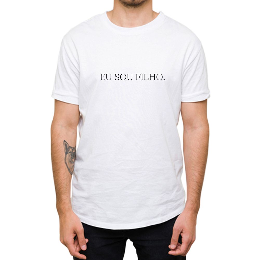 Eu Sou Filho - Camiseta Branca - CAMISETAS DA FÉ