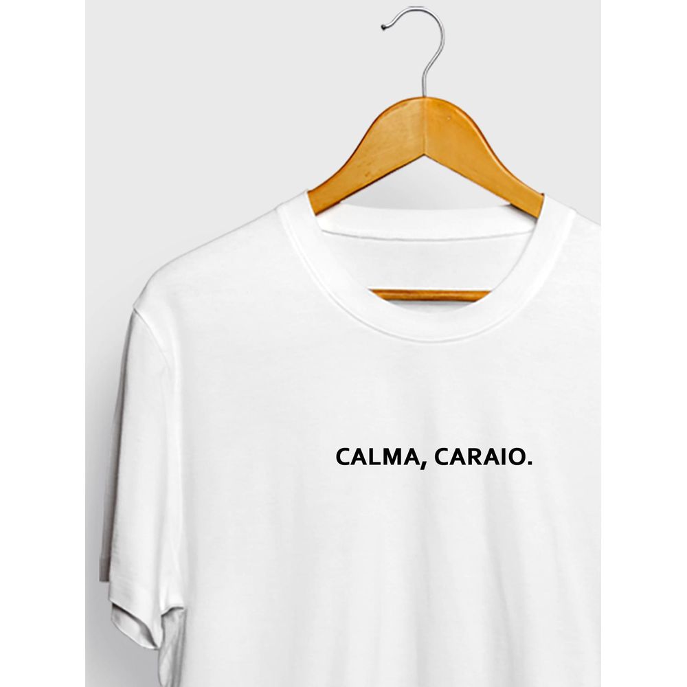 Camiseta Frase Estampada Calma Caraio - CHIEREGATO OUTLET