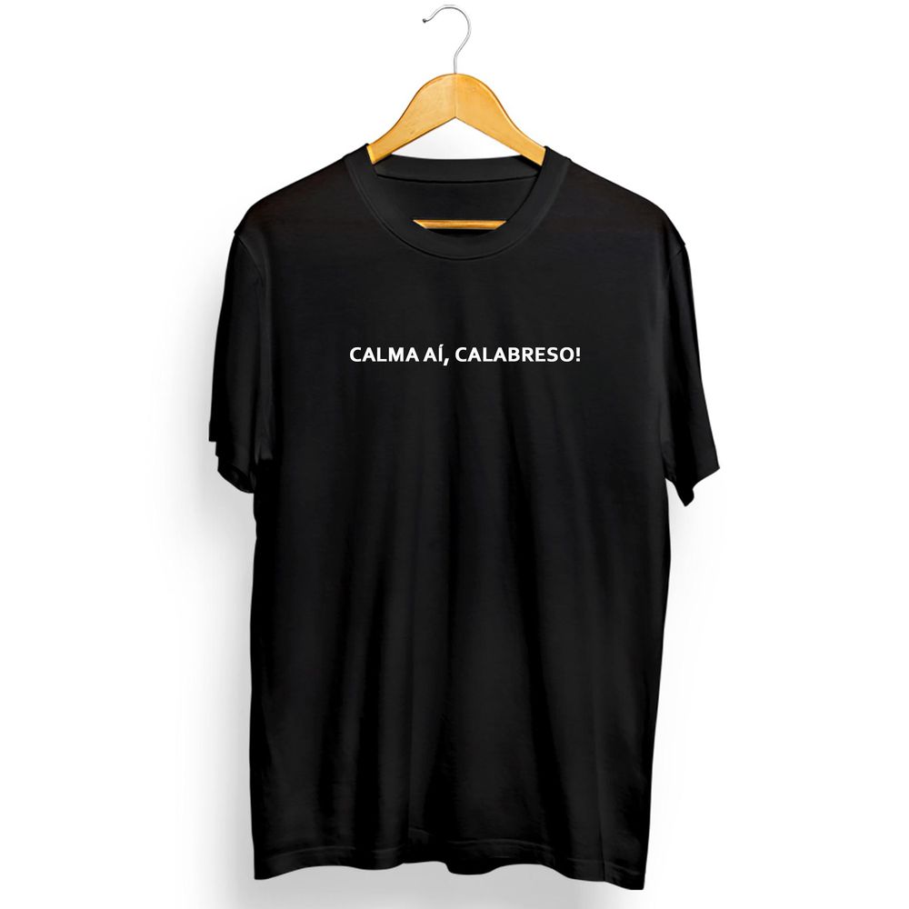 Camiseta Estampada CALMA AÍ CALABRESO #TeamDavi #B... - CHIEREGATO OUTLET