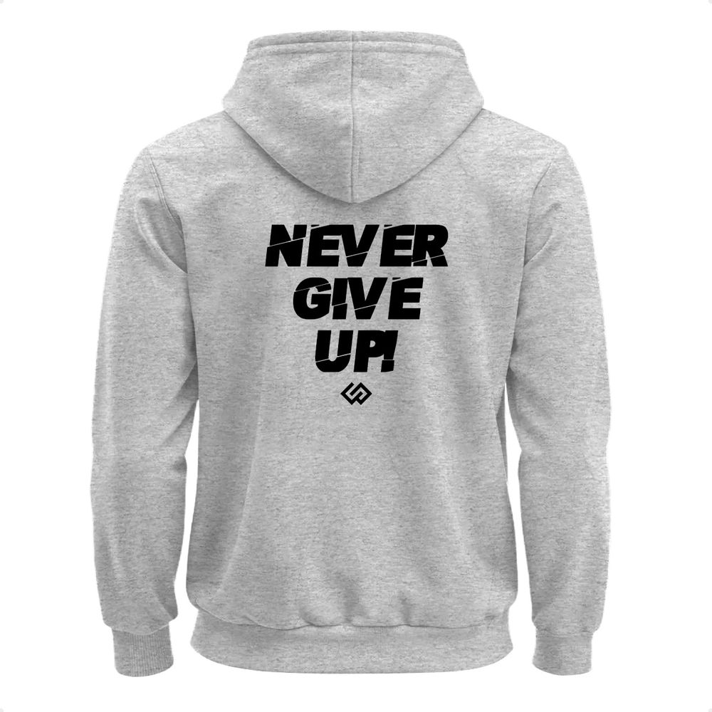 Moletom Blusa De Frio Bolso Canguru Estampa Never Give Up!