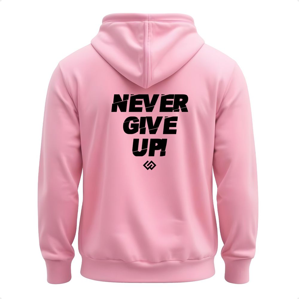 Moletom Blusa De Frio Bolso Canguru Estampa Never Give Up!