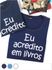 BABYLOOK EU ACREDITO EM LIVROS - Marinho
