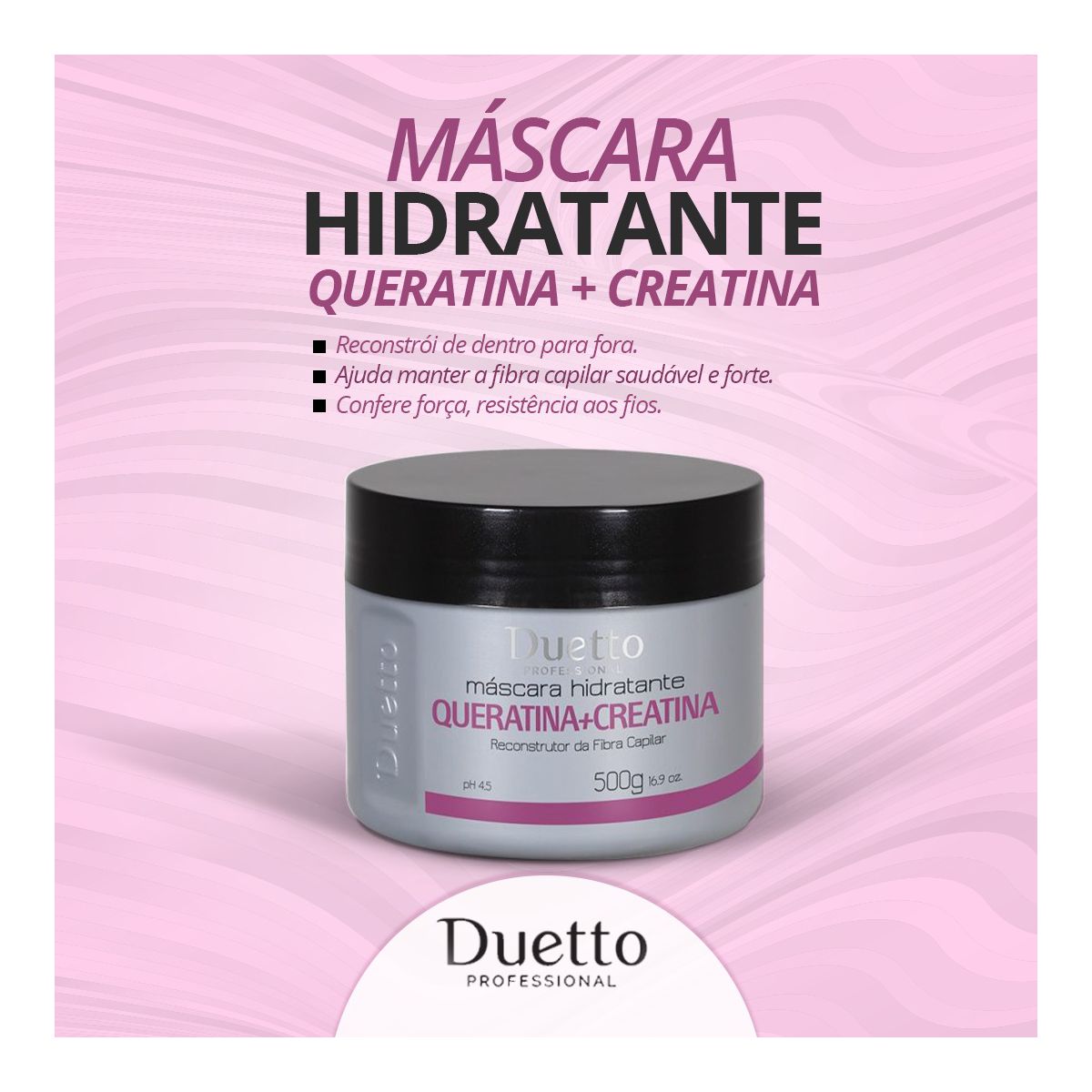 Máscara Hidratante Queratina + Creatina Duetto 500g