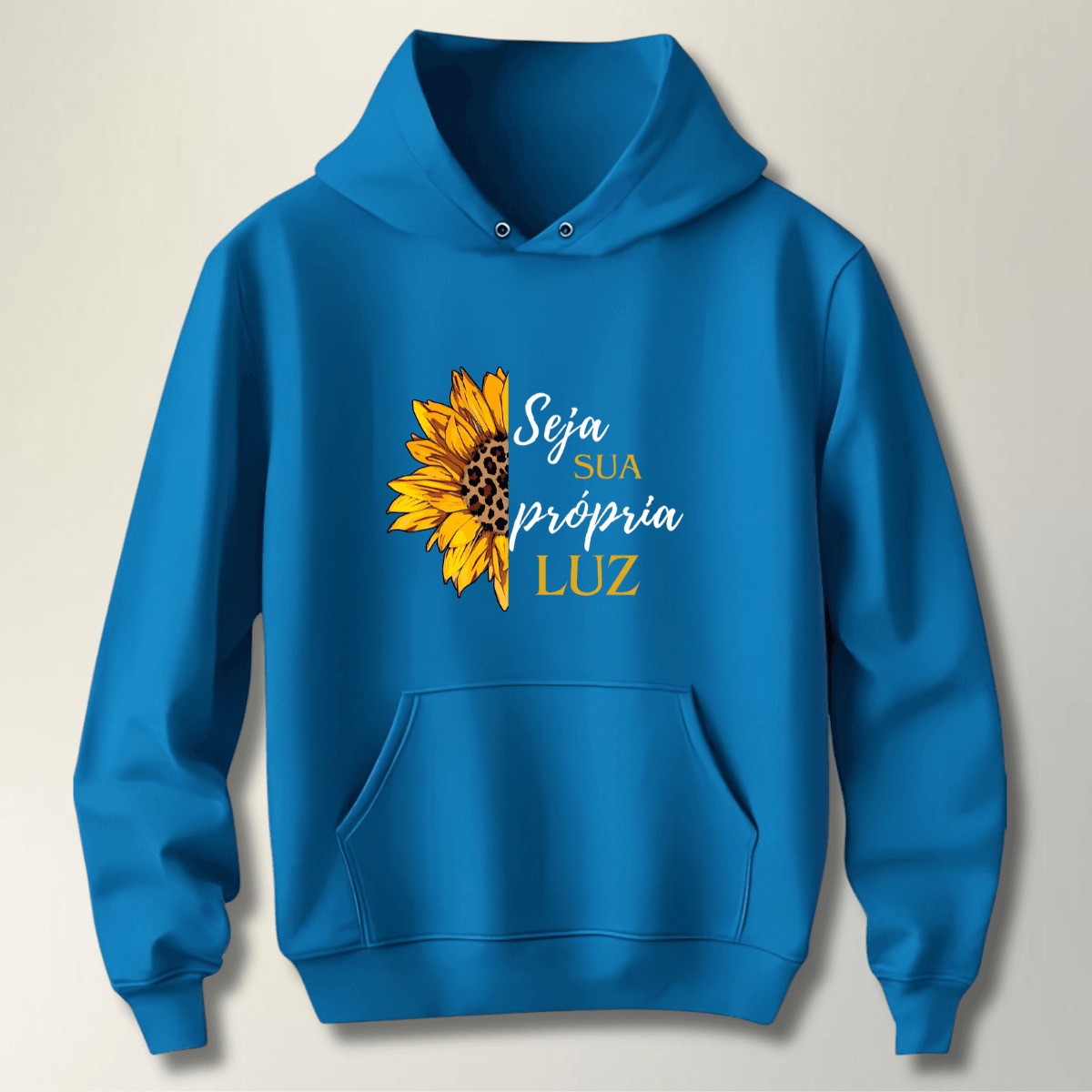 Blusa De Frio Feminina Adulta Seja Sua Própria Luz... - WarmOut Confecções