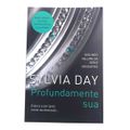 Livro Profundamente Sua Sylvia Day (17812) - Padrão