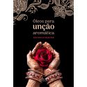 Óleos para unção aromática 