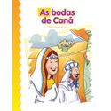 AS BODAS DE CANÁ - Coleção Milagres de Jesus