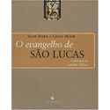 O EVANGELHO DE SÃO LUCAS CADERNOS DE ESTUDO BÍBLICO - Scott Hahn