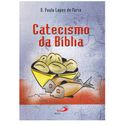 CATECISMO DA BIBLIA -DOM PAULO LOPES DE FARIA