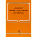 DOC 199 - CARTA APOST´ÓLICA DO PAPA FRANCISCO ÀS PESSOAS CONSAGRADAS EM OCASIÃO DO ANO DA VIDA CONSAGRADA
