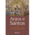 ANJOS E SANTOS - UM GUIA BÍBLICO PAR