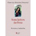 NOVENA NOSSA SENHORA DAS DORES - NOVENA E LADAINHA