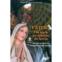 FATIMA UM APELO AO CORAÇÃO DA IGREJA - TEOLOGIA DA HISTÓRIA E ESPIRITUALIDADE OBLATIVA