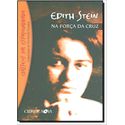EDITH STEIN - NA FORÇA DA CRUZ 