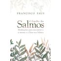 O ESPELHO DOS SALMOS - Francisco Faus