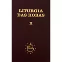 LITURGIA DAS HORAS - VOL. II