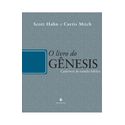 O LIVRO DO GENESIS CADERNOS DE ESTUDO BÍBLICO - Scott Hahn