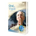 ORAI E VIGIAI-ORACÕES DO CRISTÃO- MONS JONAS ABIB