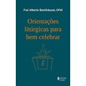 ORIENTAÇÕES LITÚRGICAS