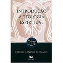 INTRODUÇÃO A TEOLOGIA ESPIRITUAL